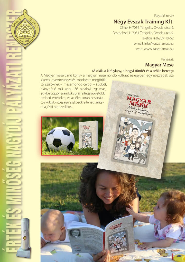 Érték és Minőség Nagydíj pályázat nyertese 2022. év